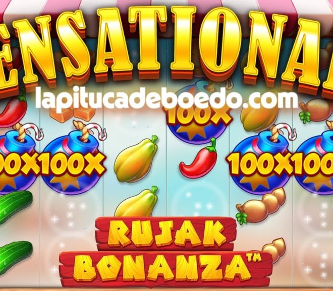 Rujak Bonanza, Sensasi Slot Online Bernuansa Lokal dengan Peluang Cuan Menarik
